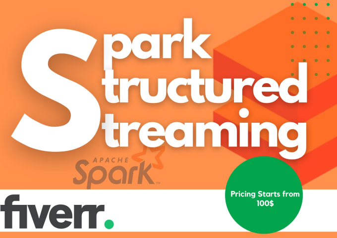 Gig Preview - Create spark streaming jobs on databricks