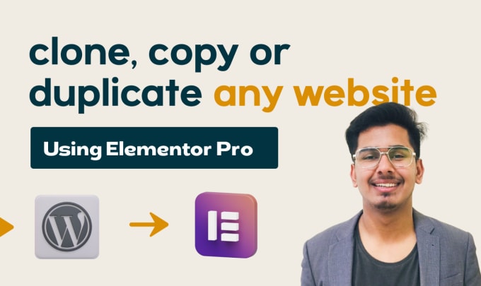 Gig Preview - Copy, clone or duplicate website using elementor pro