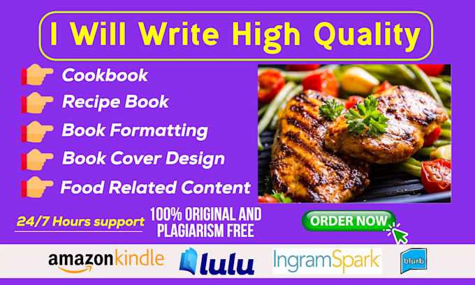 Gig Preview - Write high quality cookbook for any cooking food recipes food book and ebook