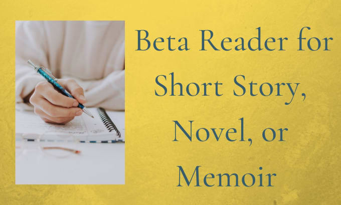 Gig Preview - Beta read your short story or short novel