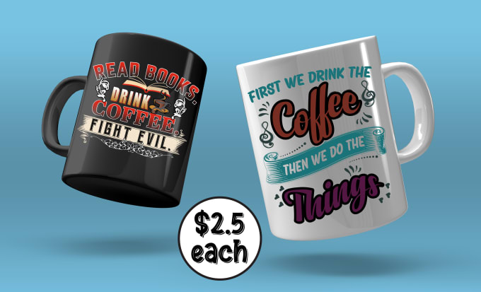 Page 9 - 24 Best coffee mug Services To Buy Online | Fiverr