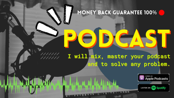 Gig Preview - Mix, master your podcast and solve any problem in 24 hours