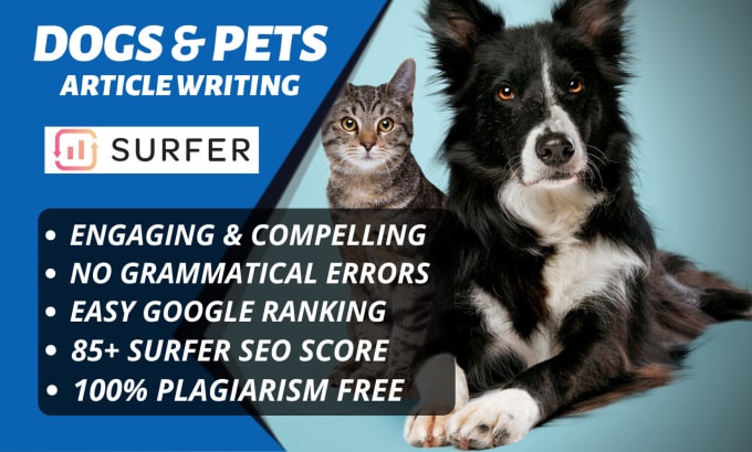 Gig Preview - Write surfer SEO optimized dog articles and pet blogs