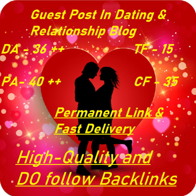 Gig Preview - Do guest post in da 36 pa 40 dating and relationship blog