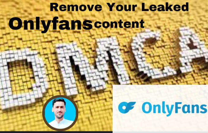 Gig Preview - Takedown and remove leaked onlyfans content under dmca