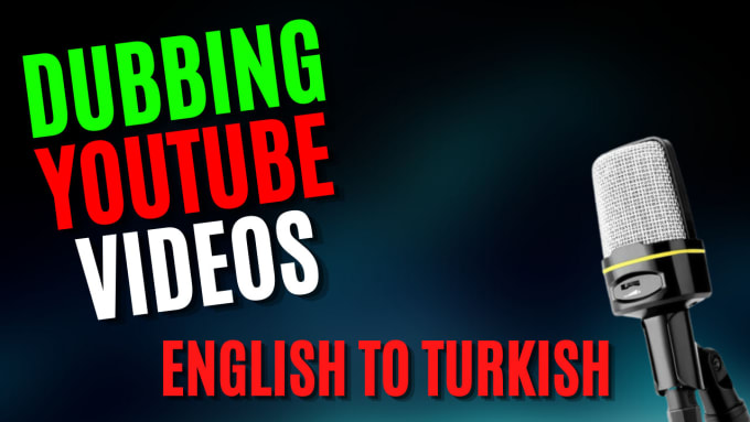 Gig Preview - Translate voiceover youtube video channel english to turkish