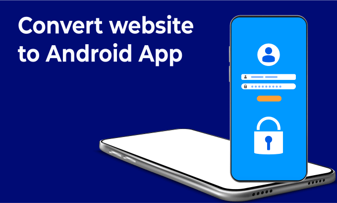 Gig Preview - Convert website to android app