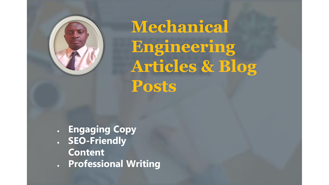 Gig Preview - Write expert mechanical engineering articles for blogs