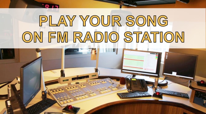 Gig Preview - Play your song on fm radio station