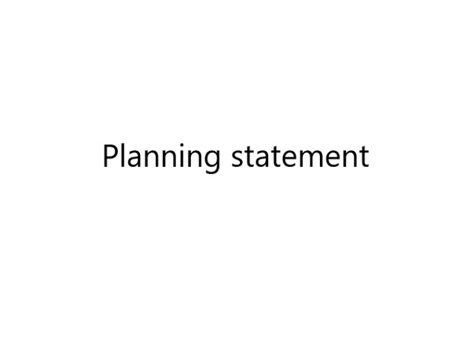 Gig Preview - Prepare planning statement for planning application