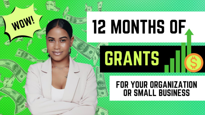 Gig Preview - Provide 12 months of grant opportunities