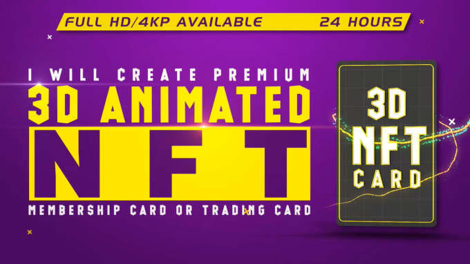 Gig Preview - Create premium 3d animated nft membership card or trading card