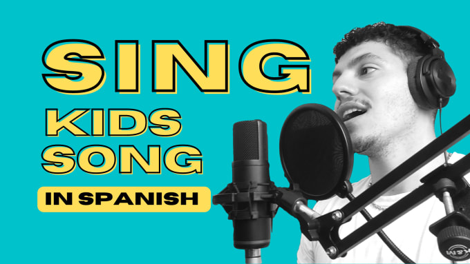 Gig Preview - Sing your kid songs in spanish