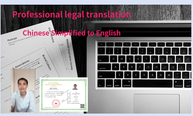 Gig Preview - Provide professional chinese to english legal translation