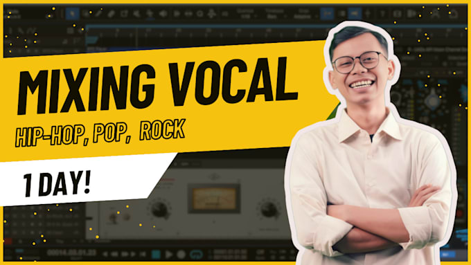 Gig Preview - Professionally mixing your vocal track in 24 hours