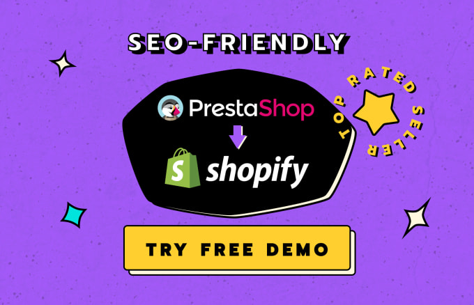 Gig Preview - Our agency will migrate prestashop website to shopify