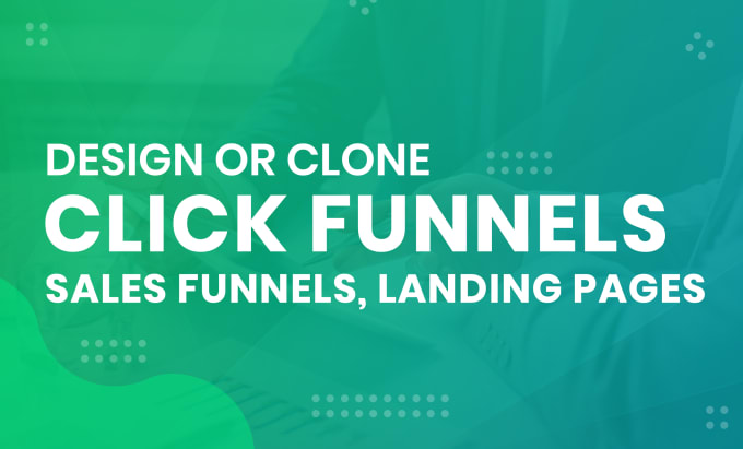 Gig Preview - Clone, redesign sales funnel landing page in clickfunnels 2, gohighlevel funnels