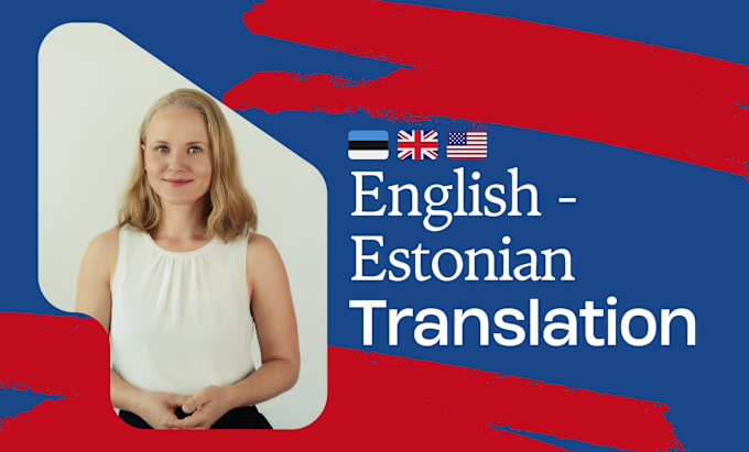 Gig Preview - Translate from english to estonian