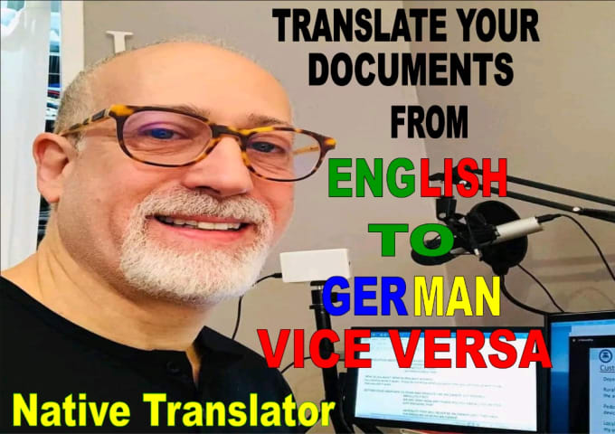 Gig Preview - Provide  german to english and english to german translations