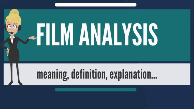 Gig Preview - Write perfect film and media essays, movie reviews, and film analysis