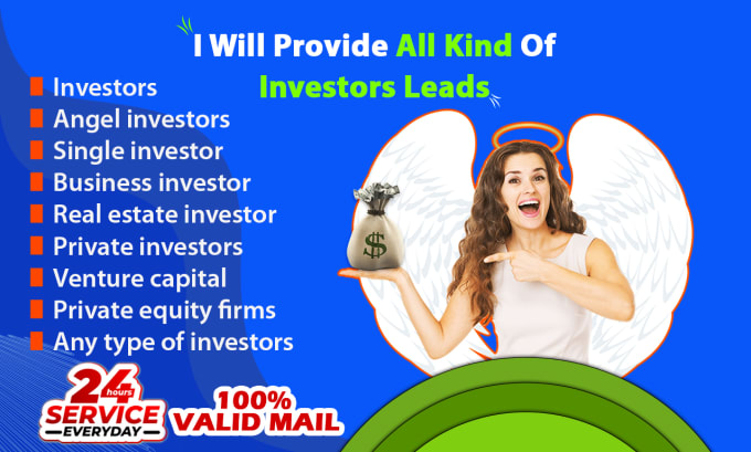 Gig Preview - Provide all kind of investors and single investor or investor company leads