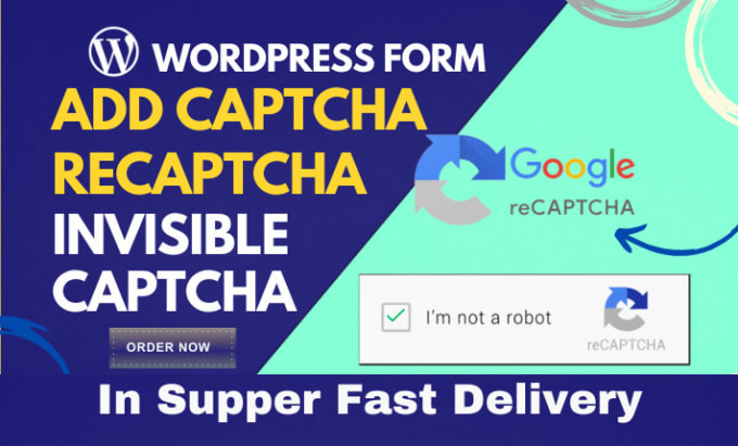 Gig Preview - Fix and add captcha or recaptcha in wordpress website to stop spam