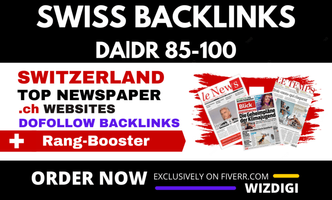 Gig Preview - Increase switzerland SEO rankings from top ch da85 newspapers swiss backlinks