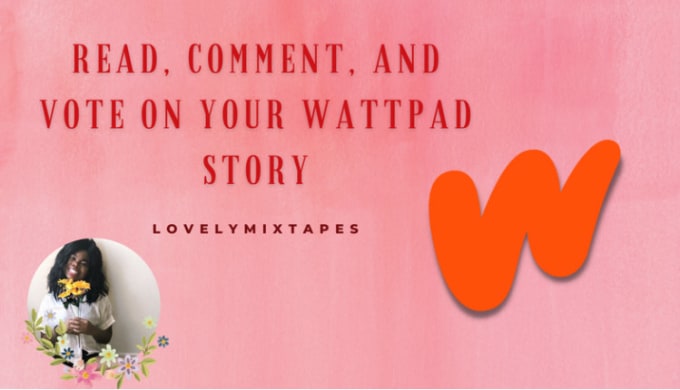 Gig Preview - Read and interact with your wattpad novel