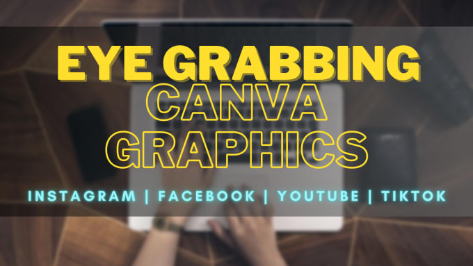 Gig Preview - Create stunning canva designs that grab attention