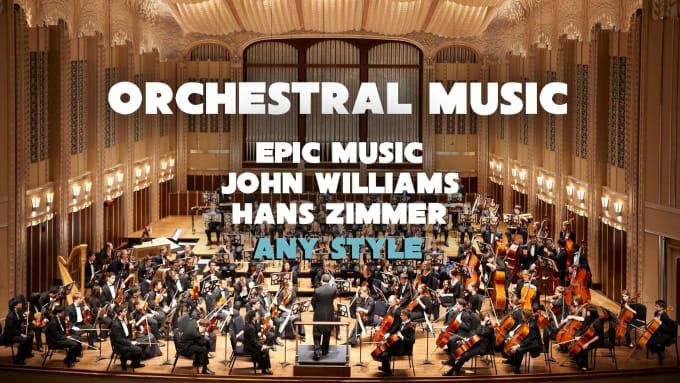 Gig Preview - Create custom realistic orchestral music