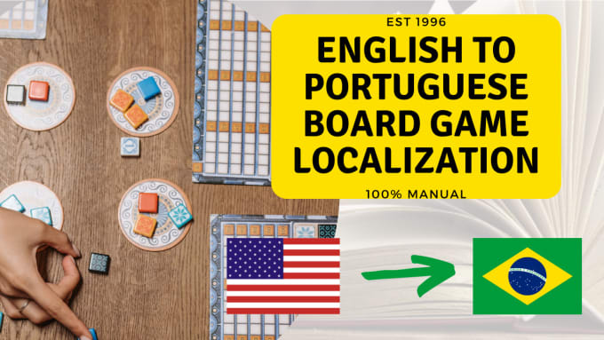 Gig Preview - Localize your board game from english to portuguese