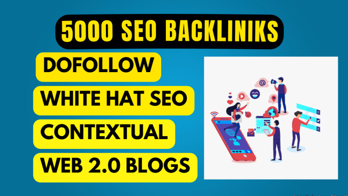 Bestseller - build 5000 contextual dofollow seo backlinks for your website ranking on google