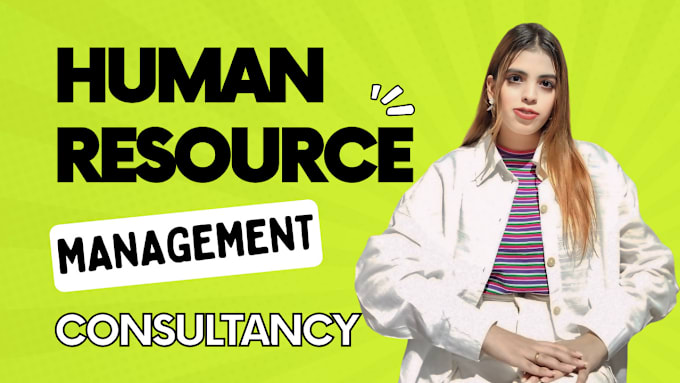 Gig Preview - Be your human resource HR consultant and manager