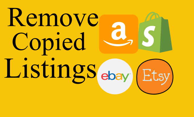 Gig Preview - Remove infringing listing from ebay, etsy, shopify, amazon