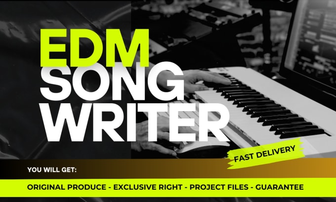 Gig Preview - Be your ghost producer edm songwriter in any style