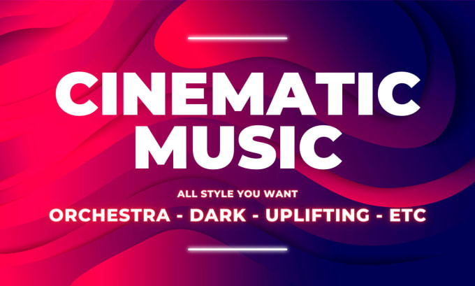 Gig Preview - Make epic cinematic music with orchestra style for you