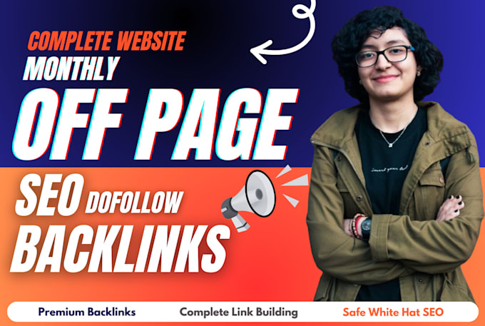 Gig Preview - Do complete website monthly off page via high authority dofollow SEO backlinks