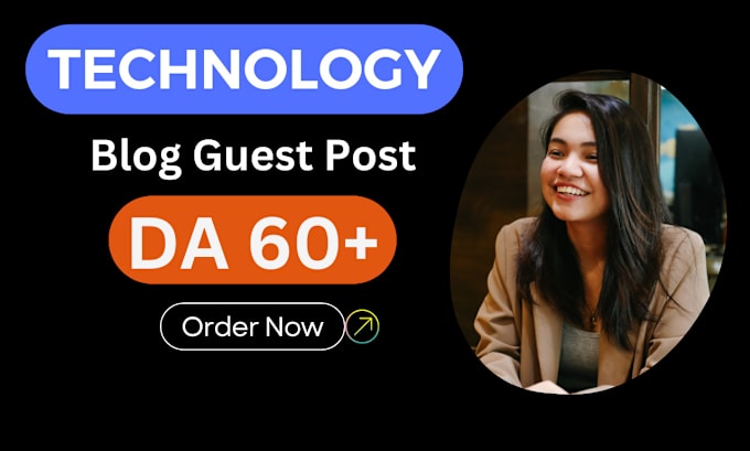 Gig Preview - High da technology guest post do follow backlink permanent