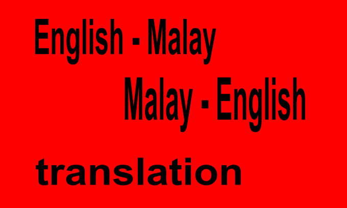 Gig Preview - Translate english to malay or vice versa