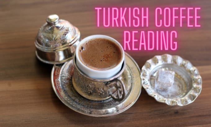 Gig Preview - Read your fortune from your turkish coffee cup