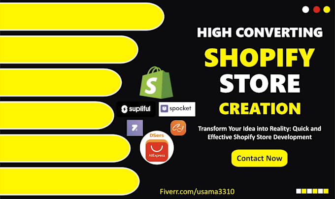 Gig Preview - Build high converting shopify store using, zendrop, spocket, dsers, supliful, cj