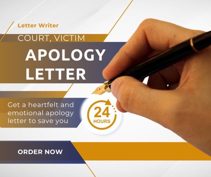 Gig Preview - Write heartfelt apology letter to court and victim to save you