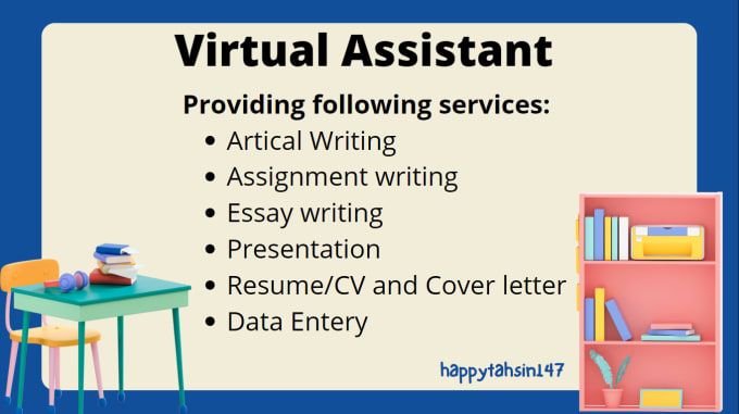 Gig Preview - Be your virtual assistant, will write article, assignment, resume, presentation