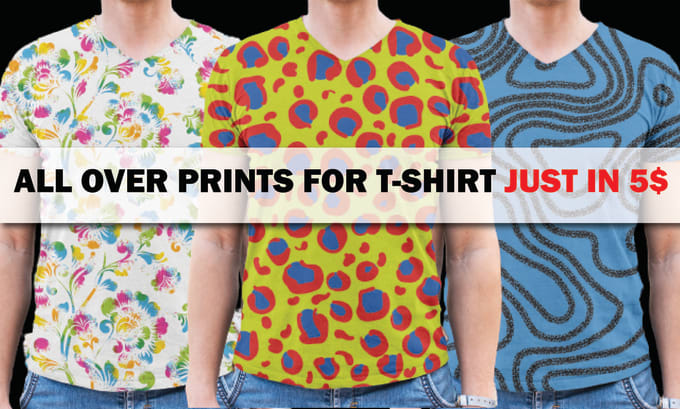 Gig Preview - Create stunning and colorful all over print designs for your t shirt