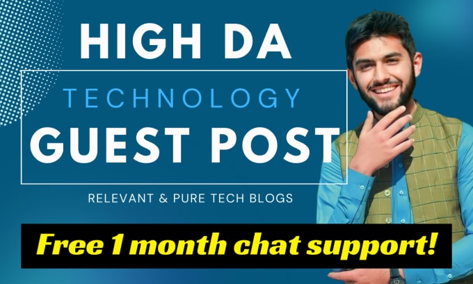 Gig Preview - Do technology guest post, high da guest post, guest post