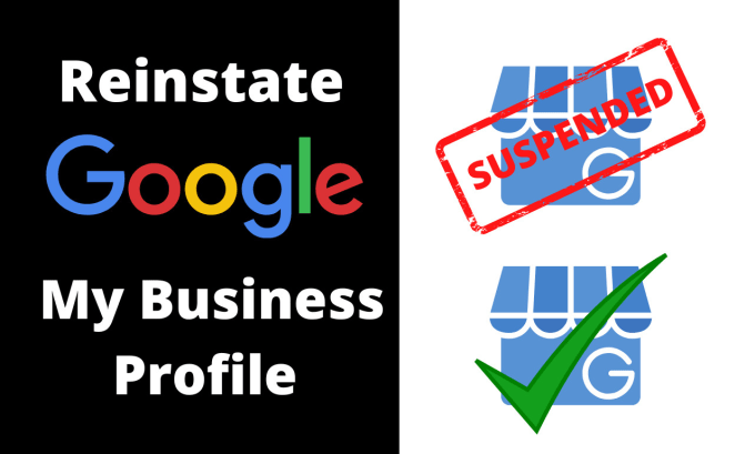 Gig Preview - Reinstate and fix suspended google my business profile