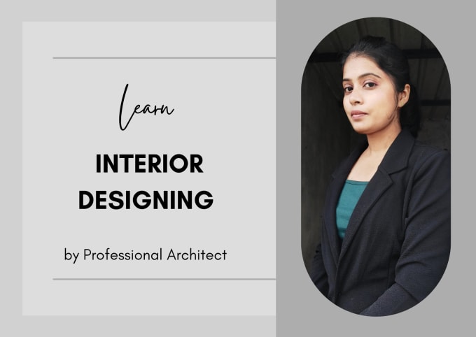 Gig Preview - Teach you interior designing basics