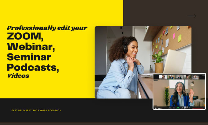 Gig Preview - Professionally edit zoom, webinar, seminar, podcast videos