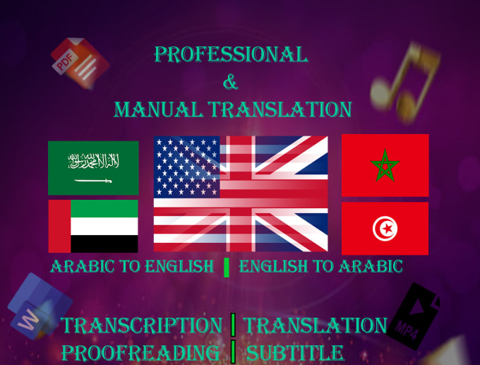 Gig Preview - English to arabic and arabic to english translation, transcription, proofread