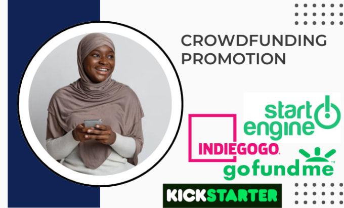 Bestseller - do crowdfunding campaign creation promotion on kickstarter indiegogo gofundme